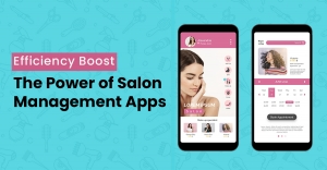 How do salon management apps help to streamline your business operations?